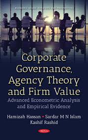 Ghl is listed on the main board of kuala lumpur stock exchange and has presence across multiple asean markets like indonesia, philippines. Corporate Governance Agency Theory And Firm Value Advanced Econometric Analysis And Empirical Evidence Nova Science Publishers