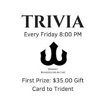 Challenge them to a trivia party! Trivia Trident Booksellers Cafe