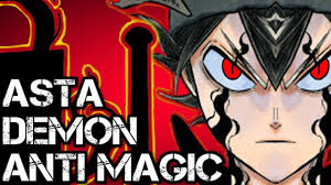 Asta S Anti Magic Demon Transformation Explained Black Clover Youtube Zerochan has 213 asta (black clover) anime images, wallpapers, android/iphone wallpapers, fanart, cosplay pictures, and many more in its gallery. asta s anti magic demon transformation explained black clover