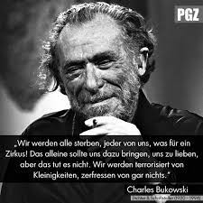 Pin By Ralf Bibow On Alles Gesagt Bukowski Charles Bukowski Greek Quotes