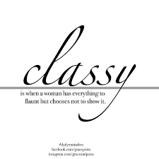 Money is an essential aspect of life that we can't take for granted in the society we live in today. The Art Of Poise Class Quotes Quotes Powerful Quotes