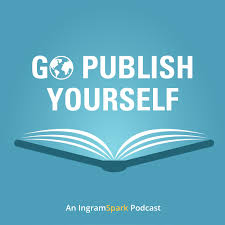 If you're at step one above, free write about your book idea to help you figure out what your book is about. Go Publish Yourself An Ingramspark Podcast Ingramspark Listen Notes