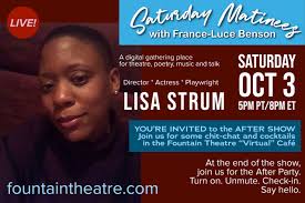 Saturday Matinees at The Fountain. Feat Lisa Strum — The Fountain Theatre