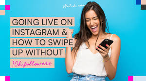 Maybe you would like to learn more about one of these? Going Live On Instagram How To Swipe Up Without 10k Followers