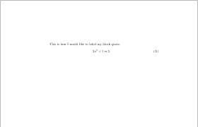 Label Block Quote Like Displayed Equation Tex Latex Stack Exchange