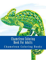Looking for free adult coloring pages you can print? Chameleon Coloring Book For Adults Books Chameleon Coloring 9781974466474 Amazon Com Books