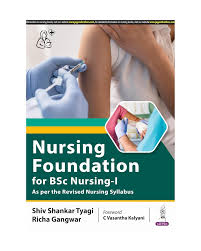 Nursing Foundation for BSc Nursing 1/e 2024 by Shiv Shankar Tyagi