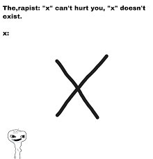 X Isn T Real Can T Hurt You R Coaxedintoasnafu