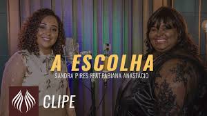 Clipe da canção adorarei do cd além da canção de fabiana anastácio lançado pela todah music em setembro/2015.ouça agora. Sandra Pires A Escolha Feat Fabiana Anastacio Clipe Oficial Youtube