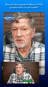 Understanding the Long-Term Effects of PFAS Contamination