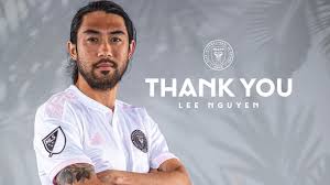 Nguyen holds dual citizenship in the united states and. Inter Miami Cf Trades Lee Nguyen To New England Revolution Inter Miami Cf