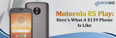 All you need is a windows pc. Unlocking Moto E5 Play Here S What A 139 Phone Is Like Unlockbase
