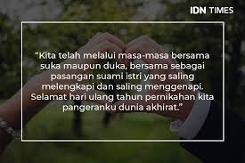 Wanita yang telah mencatatkan arti cinta di hidupku. 20 Ucapan Anniversary Pernikahan Yang Menyentuh Hati