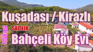 Satilik Kusadasi Kirazli Da Bahceli Koy Evi Satilik Ciftlik Evi Youtube