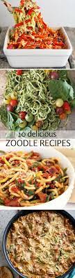 10 Delicious Zoodle Zucchini Noodle Recipes Mom Spark A Trendy Blog For Moms Mom Blogger Zoodle Recipes Vegetable Recipes Healthy Cooking