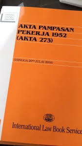 An edition of akta pampasan pekerja 1952 (akta 273) (2002). Akta Pampasan Pekerja 1952 Akta 273 Hingga 20hb Julai 2018 Shopee Malaysia