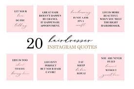 20 Hairdresser Instagram Quotes Hair Social Media Posts Hair Stylist Instagram Posts Pack Hair Salon Quotes Hairdresser Instagram Posts Instagram Quotes Good Quotes For Instagram Salon Quotes