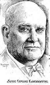 John Lynch Lancaster (1869-1962)