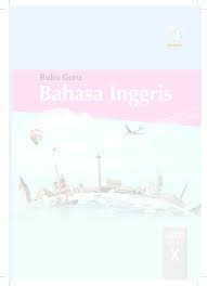 Pdf Buku Guru Bahasa Inggris Kelas X Abdullah Umar Academia Edu