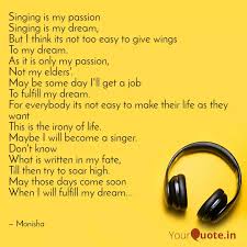 Singing Is My Passion Sin Quotes Writings By Monisha Biswas Yourquote