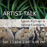 Artist Talk with Sarah Fortner + Janine Lambers