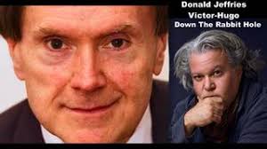 Donald Jeffries Masking The Truth Hidden History And Victor Hugo Dare 2 Go  Deep Down The Rabbit Hole