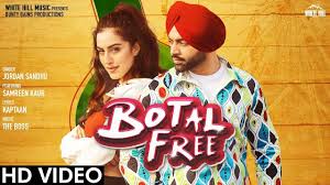 Https Www Lyricsclubs In 2020 05 Botal Free Jordan Sandhu Feat Samreen Html M 1 In 2020 Free Lyrics Free Songs Free Song Lyrics