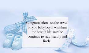 _i am sending you a lot of love, peace and joy to you and your _congrats dear for the newborn baby girl/boy, may his/her presence filled your life with more peace. Quotes For A New Baby Boy Congratulations Novocom Top