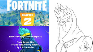 83 best fortnite coloring pages images in 2019 coloring. How To Draw Fortnite Chapter 2 Ninja Raven Skin Step By Step Drawing Tutorial Drawing Fortnite Ninja Youtube