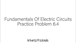 We did not find results for: Fundamentals Of Electric Circuits Practice 6 4 Youtube