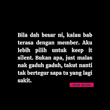 Kata kata putus cinta tapi masih sayang. Ayat Sentap