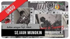 Ungu Sejauh Mungkin Official Video Clip Youtube