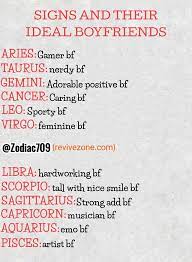 Of course capricorn is not an exception as they also need a good friend like cancer. Zodiac Signs And Their Ideal Boyfriends Aries Taurus Gemini Cancer Leo Virgo Libra Scorpio S Zodiac Signs Sagittarius Zodiac Signs Gemini Zodiac Signs