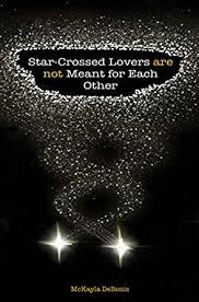 This is the translation of the word star to over 100 other languages. Star Crossed Lovers Are Not Meant For Each Other English Edition Ebook Debonis Mckayla Amazon De Kindle Store