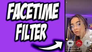 How To Get The Facetime Tiktok Filter Facetime Filter Tiktok Tiktok Filters 2020 Youtube