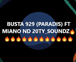 *if you hear one of your songs in the mix. Download Mp3 Busta 929 Paradise Ft Miano 20ty Fakaza