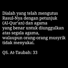 Benar bahwa islam adalah agama kepasrahan, agama kepatuhan, agama keselamatan, tapi harus dijelaskan. Dialah Yang Telah Mengutus Rasul Nya Dengan Petunjuk Al Qur An Dan Agama Yang Benar Untuk Diunggulkan Atas Segala Agama Wala Quran At Taubah Instagram Posts