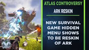 Top 15 game online android favorit juli 2018 15 game android multiplayer online terpopuler 2018 website gamer super noob. Atlas Mmo Controversy Hidden Menu Shows It Is A Reskin Of Ark Survival Evolved 1812280225a