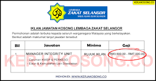Sekiranya anda, seorang warganegara malaysia yang cukup syarat kelayakan dan berumur tidak kurang daripada 18 tahun pada tarikh tutup iklan. Jawatan Kosong Lembaga Zakat Selangor