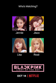 The movie (also stylized as blackpink the movie) is an upcoming movie set to air on august 4, 2021. Netflix Announces Release Date For K Pop Documentary About Blackpink Soompi