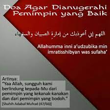 Berikut ini adalah doa yang dibaca agar kita mendapatkan mimpi yang baik. Doa Doa Agar Dianugerahi Pemimpin Yang Baik Nasihat Sahabat