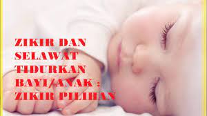 Teknik pantas tenangkan & tidurkan bayi. Zikir Dan Selawat Tidurkan Bayi Anak Zikir Pilihan Youtube