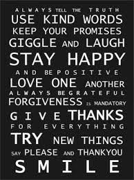 Kind words can be short and easy to speak, but their echoes are truly endless. Always Tell The Truth Use Kind Words Sayingimages Com Quotes Words Family Rules