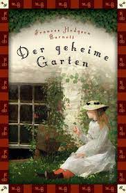 Der geheime garten buch entdecken sie jetzt die große auswahl aktueller hörbücher bei buch! Der Geheime Garten Neuubersetzung Von Frances Hodgson Burnett Buch Thalia