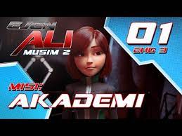 Maybe you would like to learn more about one of these? Ejen Ali Musim 2 Ep01 Misi Akademi Bahagian 3 Tok Studios