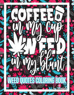 Free coloring page from stoner coloring book | coloring. Weed Quotes Coloring Book 30 Stoner Quotes Coloring Pages Trippy Adult Coloring Books Stress Relief And Relaxation Stoner Color Book Weed Colori