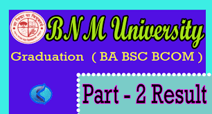 Check all universities ba 3rd year result 2021, bachelor of arts part final results name wise, universities in rajasthan, punjab, bihar, up (uttar pradesh), m.p. Bnmu Ug Part 2 Result 2021 Session 2018 21 à¤˜ à¤· à¤¤