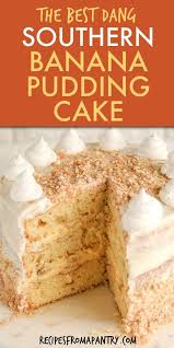 Vanilla Cake Layers With A Creamy Pudding Filling Sliced Bananas And Vanilla Wafer Cookies All Topped Off Wi In 2020 Banana Pudding Cake Pudding Cake Banana Pudding