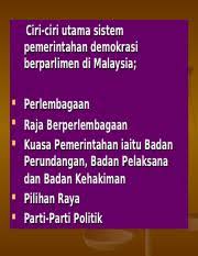 Perlembagaan malaysia gmga 2013 keberkesanan raja berperlembagaan di malaysia. 3 1 Bab 7 Tkt 5 2 Ppt Ciri Ciri Utama Sistem Pemerintahan Demokrasi Berparlimen Di Malaysia Perlembagaan Raja Berperlembagaan Kuasa Pemerintahan Course Hero
