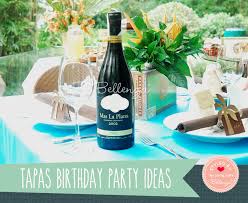 For 30th, 40th, 50th, 60th, 65th, 70th.any birthday party for adults. Tapas Birthday Party Ideas